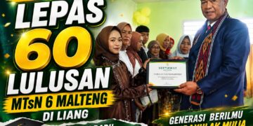 Lepas 60 Lulusan MTsN 6 Malteng di Liang, Kakanwil Kemenag Maluku Titip Tiga Pesan Penting
